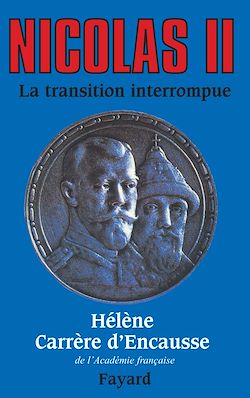 Télécharger le livre :  Nicolas II, la transition interrompue