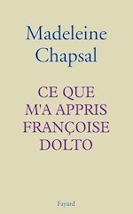 Download this eBook Ce que m'a appris Françoise Dolto
