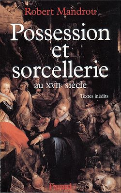 Télécharger le livre :  Possession et sorcellerie au XVIIe siècle