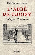 Télécharger le livre :  L'Abbé de Choisy