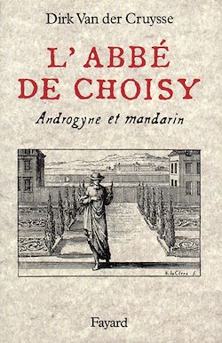 Télécharger le livre :  L'Abbé de Choisy