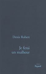 Télécharger le livre :  Je ferai un malheur