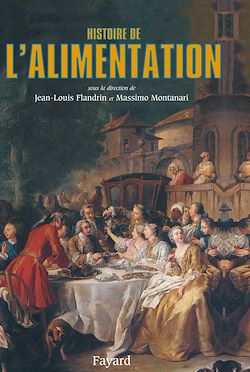 Télécharger le livre :  Histoire de l'alimentation