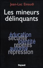 Download this eBook Les Mineurs délinquants