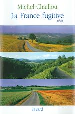 Télécharger le livre :  La France fugitive