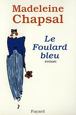 Télécharger le livre :  Le Foulard bleu