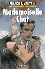 Télécharger le livre :  Mademoiselle Chat, Les aventures de Boro, reporter photographe