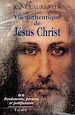 Télécharger le livre :  Vie authentique de Jésus Christ