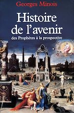 Télécharger le livre :  Histoire de l'avenir
