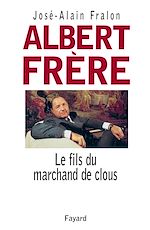 Télécharger le livre :  Albert Frère