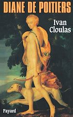 Télécharger le livre :  Diane de Poitiers