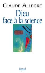 Télécharger le livre :  Dieu face à la science