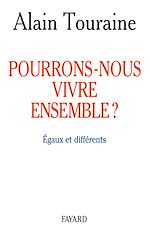 Télécharger le livre :  Pourrons-nous vivre ensemble ?