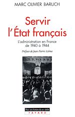 Download this eBook Servir l'Etat français