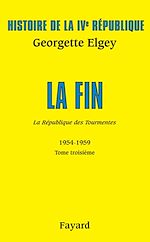 Télécharger le livre :  Histoire de la IVe République Volume V