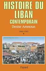 Télécharger le livre :  Histoire du Liban contemporain