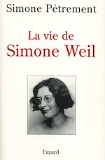 Télécharger le livre :  La Vie de Simone Weil