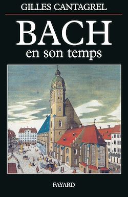 Télécharger le livre :  Bach en son temps