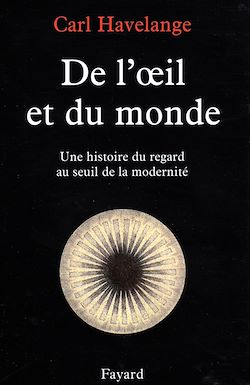 Télécharger le livre :  De l'oeil et du monde