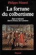 Télécharger le livre :  La Fortune du colbertisme