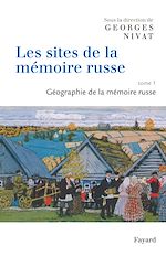 Télécharger le livre :  Les sites de la mémoire russe