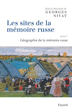 Télécharger le livre :  Les sites de la mémoire russe