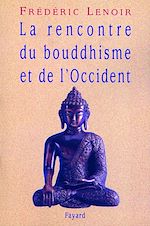 Télécharger le livre :  La rencontre du bouddhisme et de l'Occident