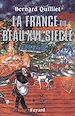 Télécharger le livre :  La France du beau XVIe siècle