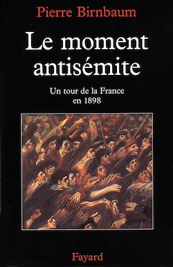 Télécharger le livre :  Le moment antisémite