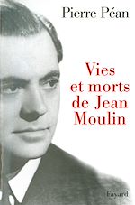 Download this eBook Vies et morts de Jean Moulin