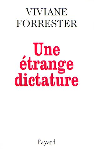 UNE ETRANGE DICTATURE