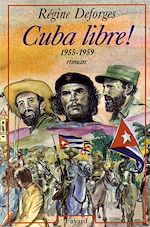 Télécharger le livre :  Cuba libre !