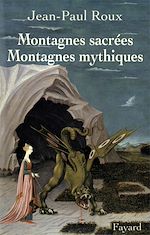 Télécharger le livre :  Montagnes sacrées Montagnes mythiques