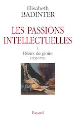 Download this eBook Les passions intellectuelles tome I