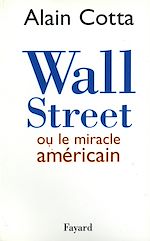 Download this eBook Wall Street ou le miracle américain