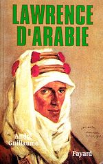 Télécharger le livre :  Lawrence d'Arabie