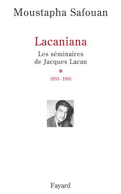 Télécharger le livre :  Les séminaires de Jacques Lacan
