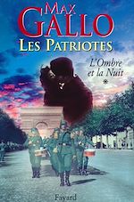 Télécharger le livre :  Les Patriotes, Tome 1