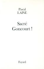 Télécharger le livre :  Sacré Goncourt !