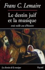 Télécharger le livre :  Le Destin juif et la musique