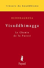 Télécharger le livre :  Visuddhimagga