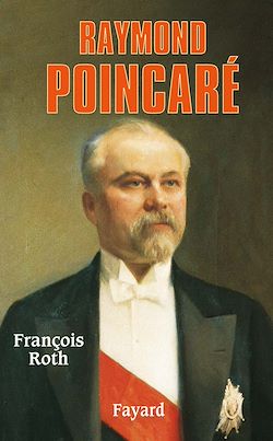 Télécharger le livre :  Raymond Poincaré