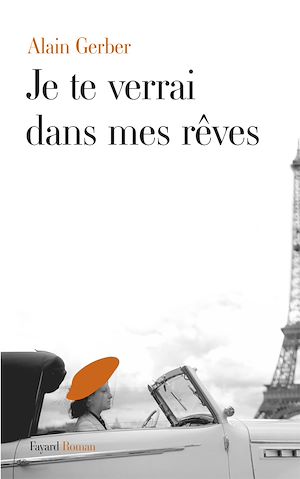 Téléchargez le livre :  Je te verrai dans mes rêves