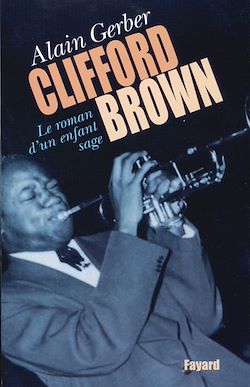 Télécharger le livre :  Clifford Brown