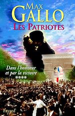 Télécharger le livre :  Les Patriotes, tome 4