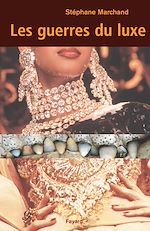 Download this eBook Les guerres du luxe