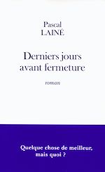 Télécharger le livre :  Derniers jours avant fermeture