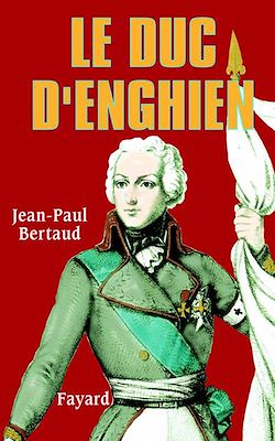 Télécharger le livre :  Le Duc d'Enghien
