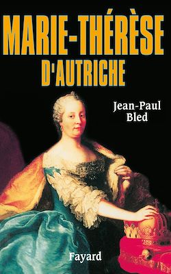 Télécharger le livre :  Marie-Thérèse d'Autriche