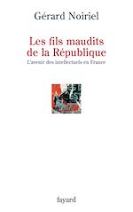 Télécharger le livre :  Les fils maudits de la République